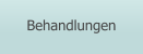 Behandlungen